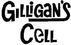 Gilligan's Cell